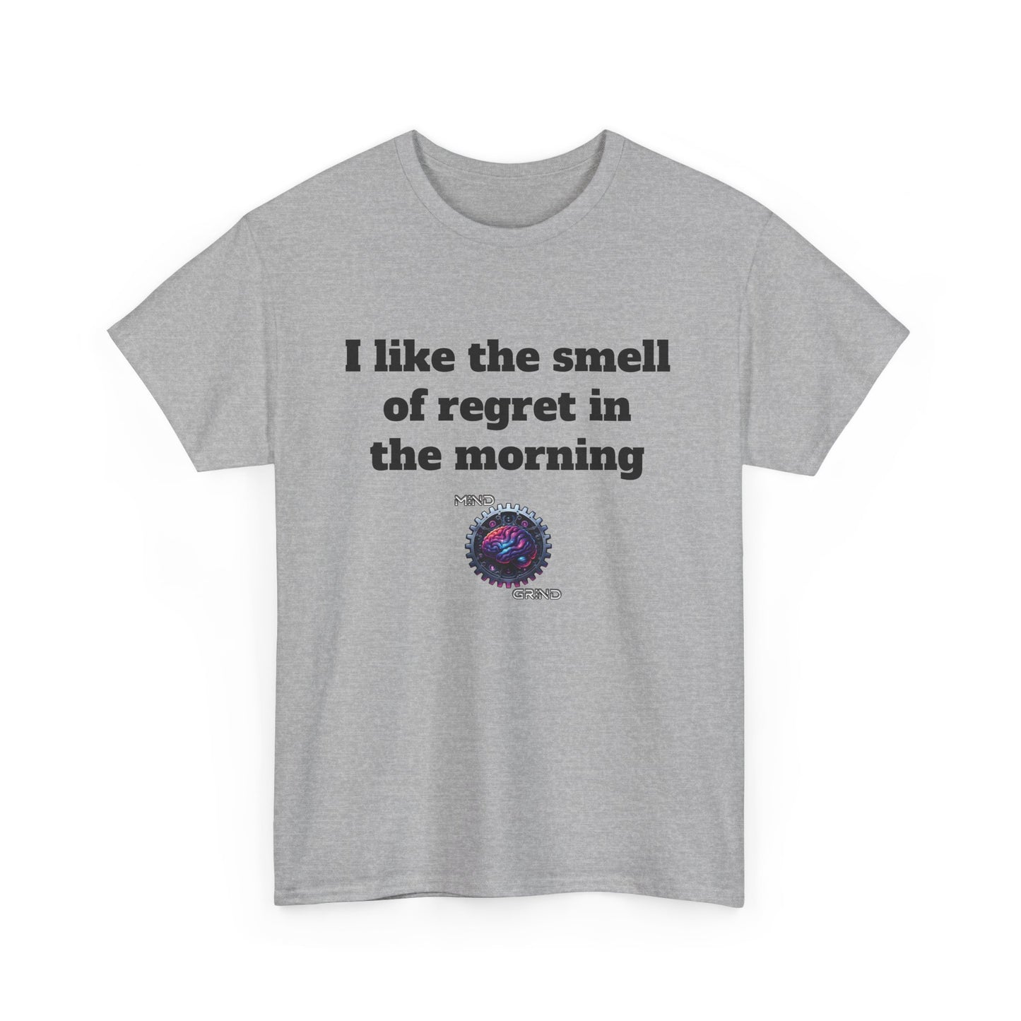 I like the smell of regret in the morning - Unisex Heavy Cotton Tee - Large Logo