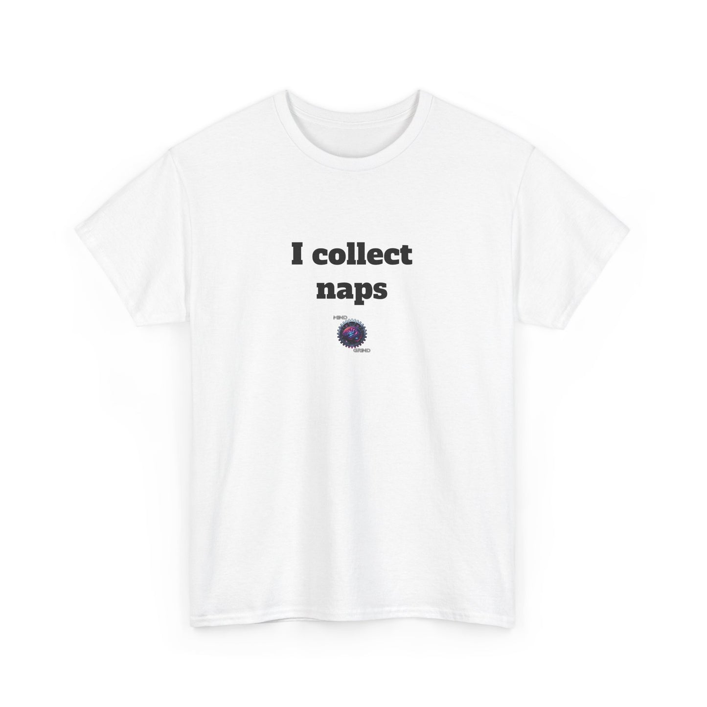 I collect naps - Unisex Heavy Cotton Tee - Small Logo