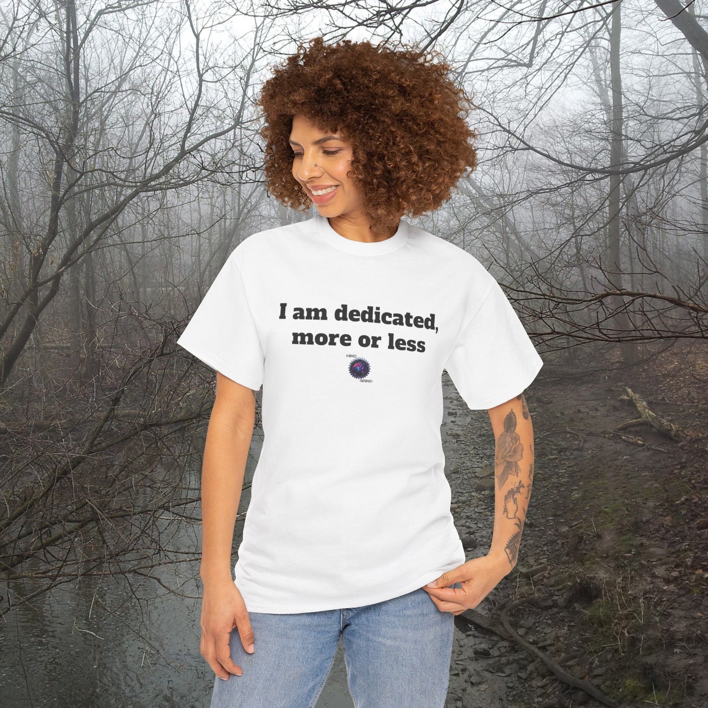 I am dedicated, more or less - Unisex Heavy Cotton Tee - Small Logo