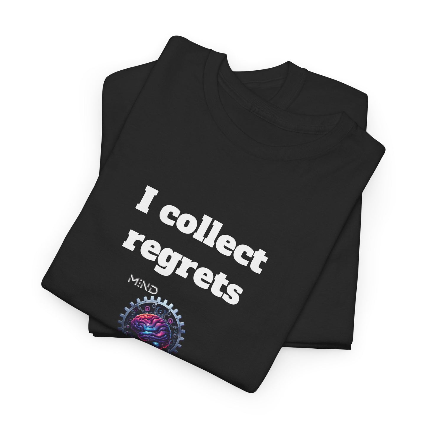 I collect regrets - Unisex Heavy Cotton Tee - Large Logo