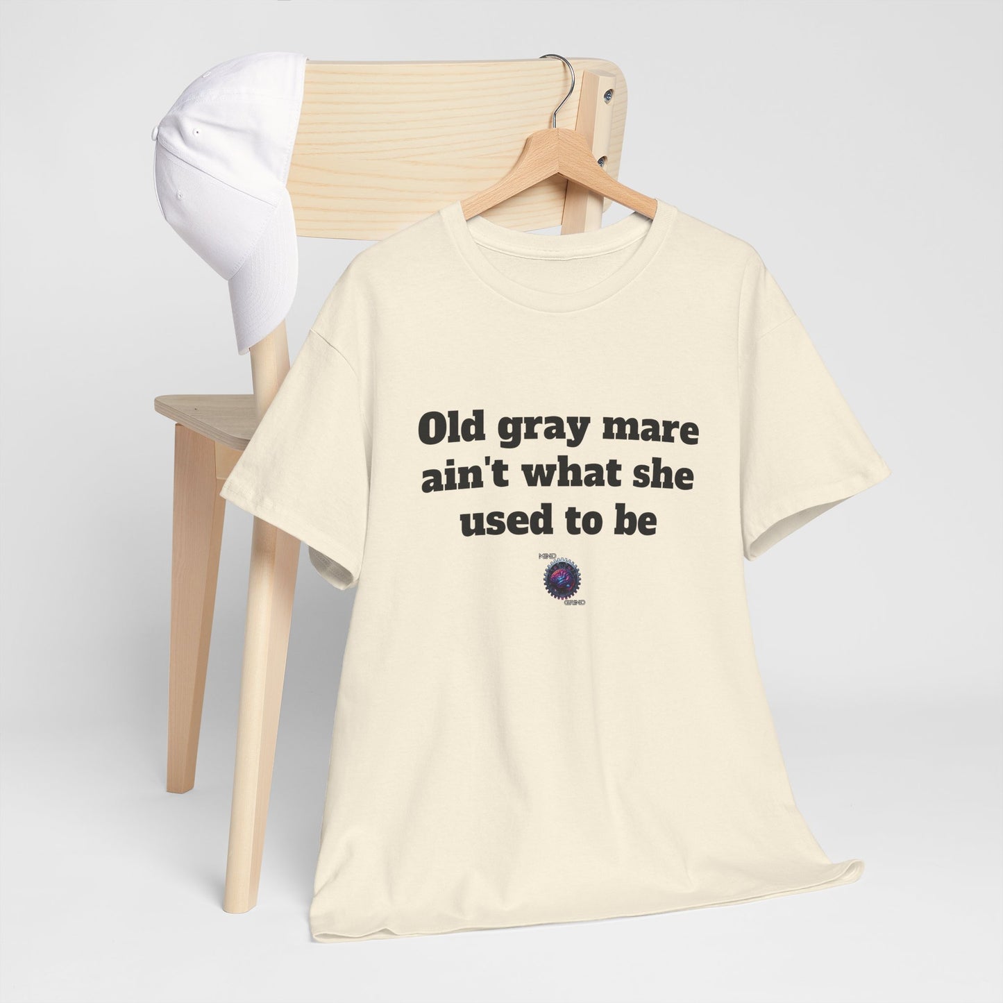 Old gray mare ain't what she used to be - Unisex Heavy Cotton Tee - Small Logo
