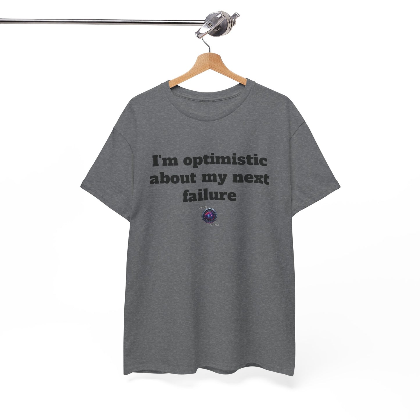 I'm optimistic about my next failure - Unisex Heavy Cotton Tee - Small Logo