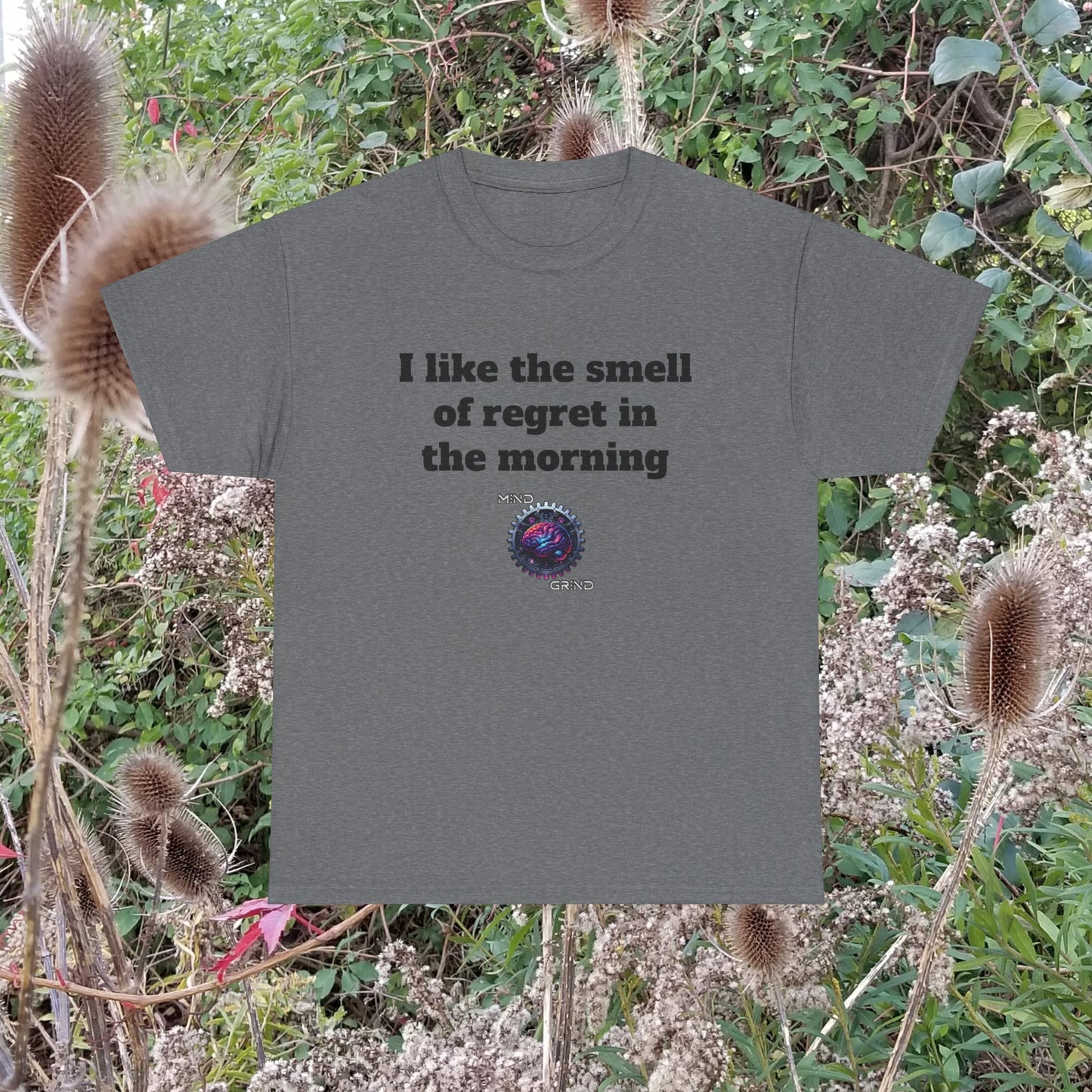 I like the smell of regret in the morning - Unisex Heavy Cotton Tee - Large Logo