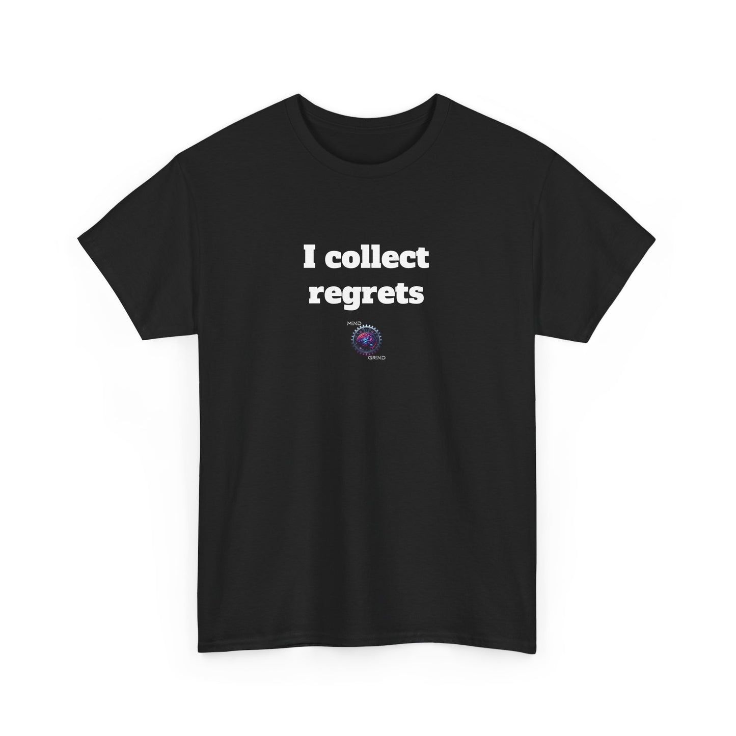 I collect regrets - Unisex Heavy Cotton Tee - Large Logo - Small Logo