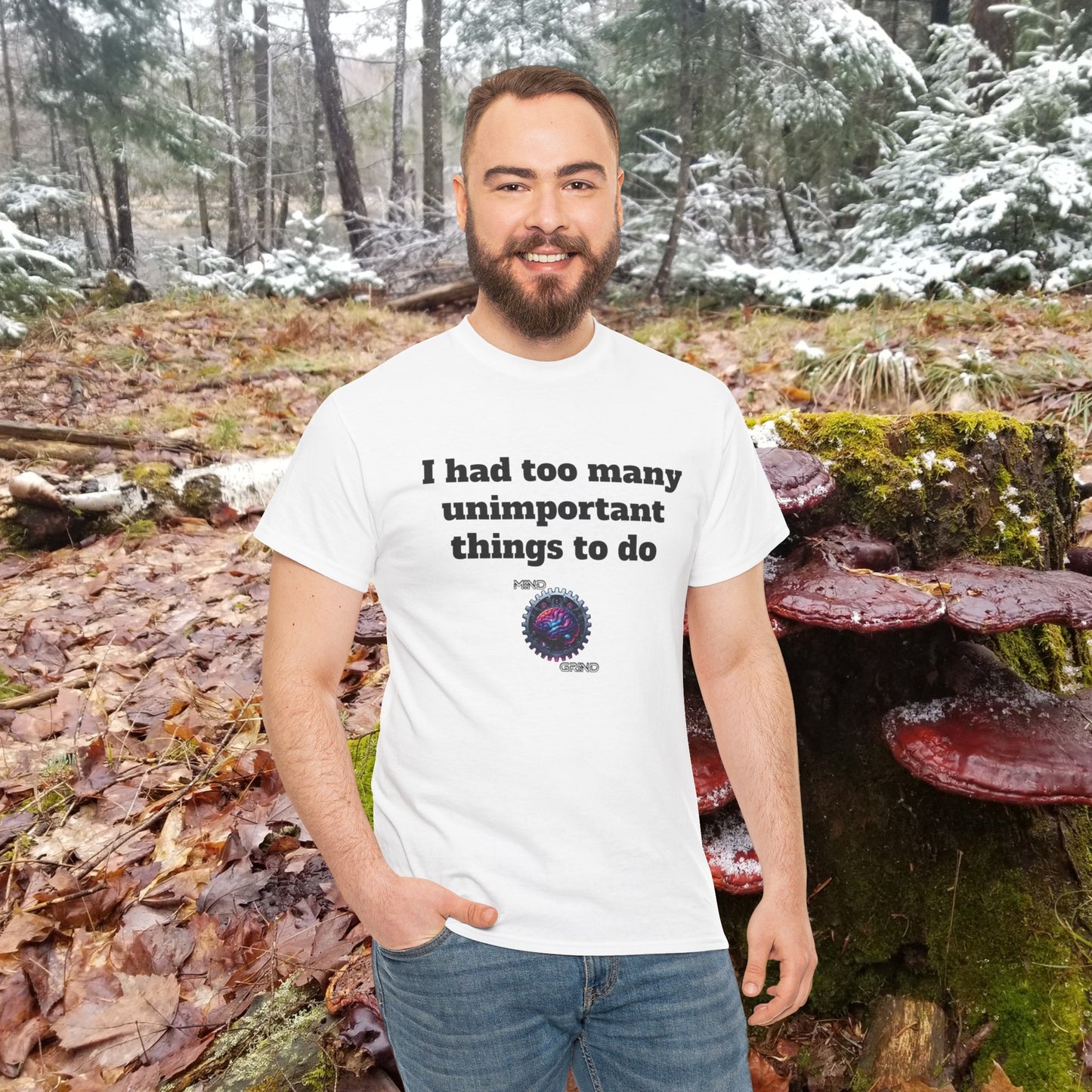 I had too many unimportant things to do - Unisex Heavy Cotton Tee - Large Logo