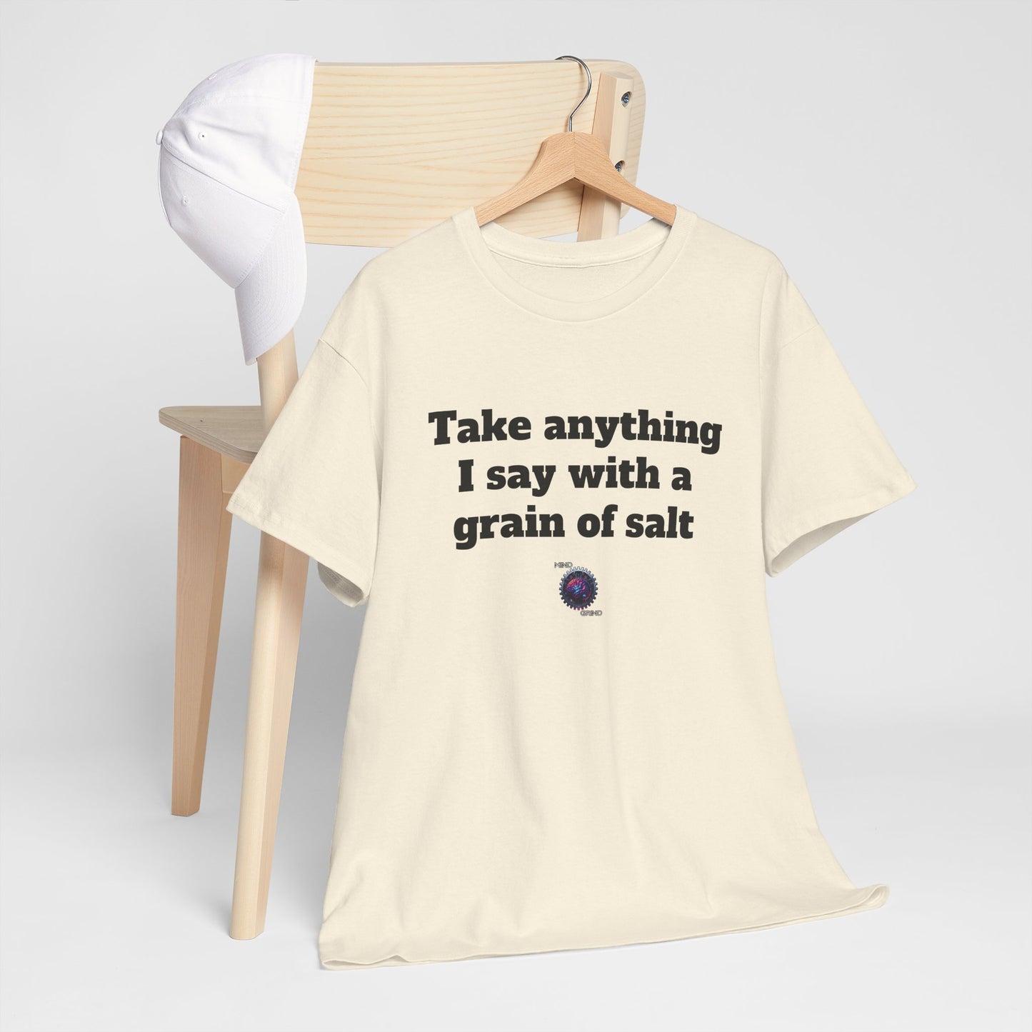 Take anything I say with a grain of salt - Unisex Heavy Cotton Tee - Small Logo