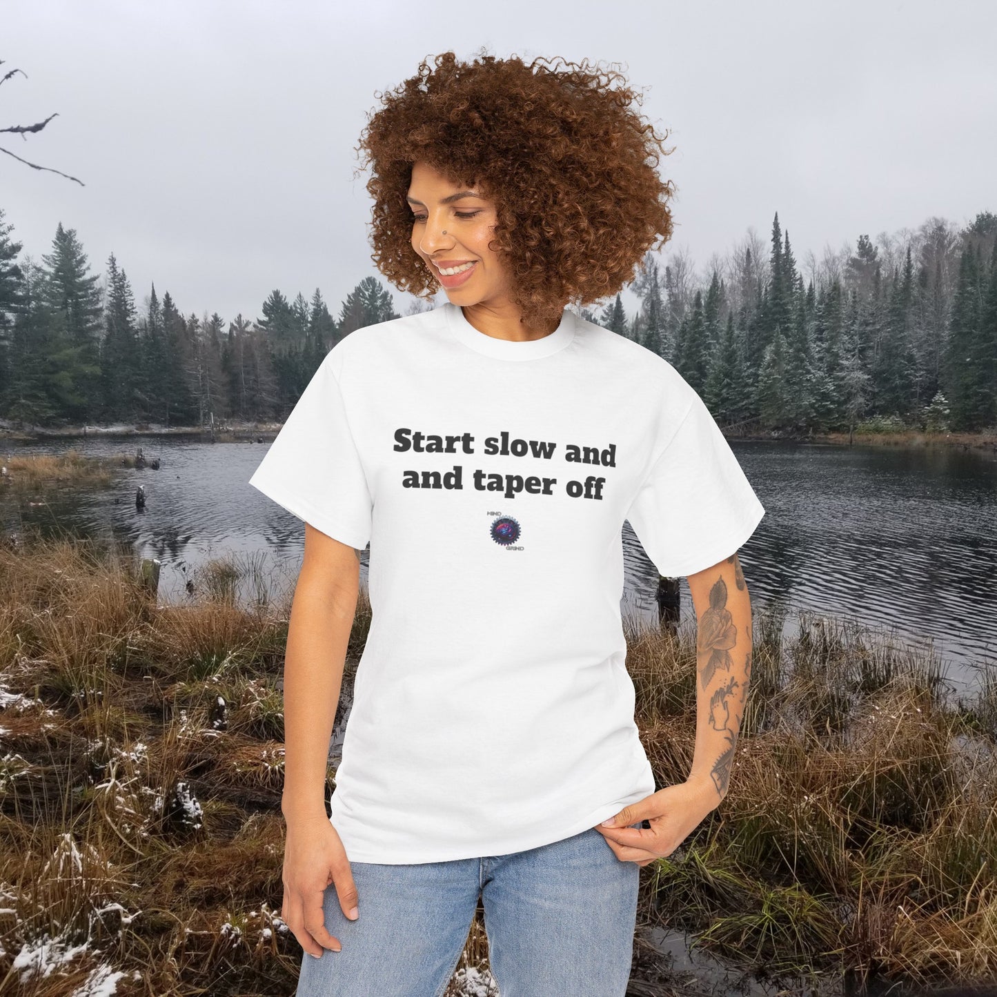 Start slow and taper off - Unisex Heavy Cotton Tee - Small Logo