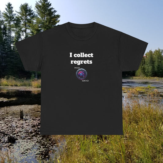 I collect regrets - Unisex Heavy Cotton Tee - Large Logo